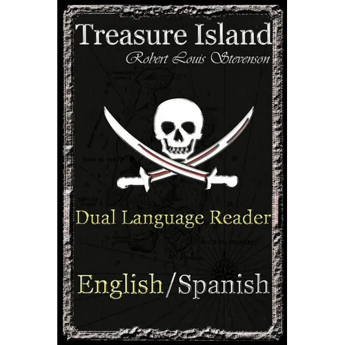 Treasure Island: Dual Language Reader (English/Spanish)