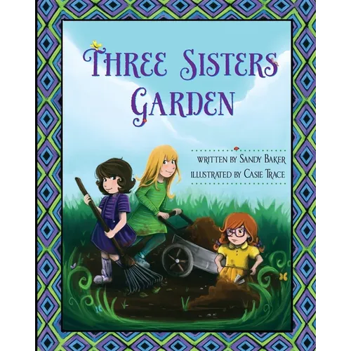 Three Sisters Garden
