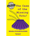 Doggie Investigation Gang, (DIG) Series: Book Four: The Case of the Missing Tutu