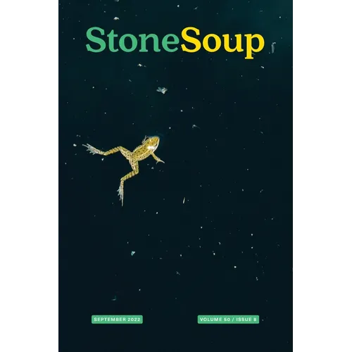 Stone Soup Magazine: September 2022