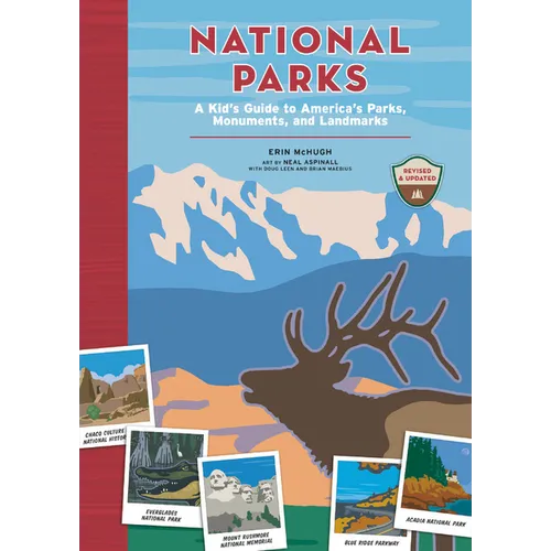 National Parks: A Kid's Guide to America's Parks, Monuments, and Landmarks