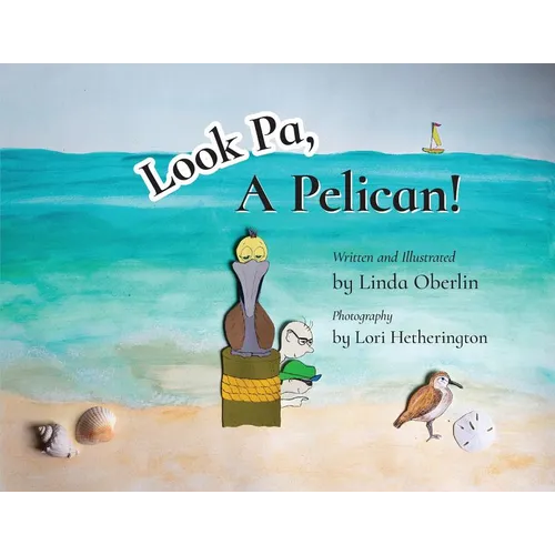 Look Pa, A Pelican!