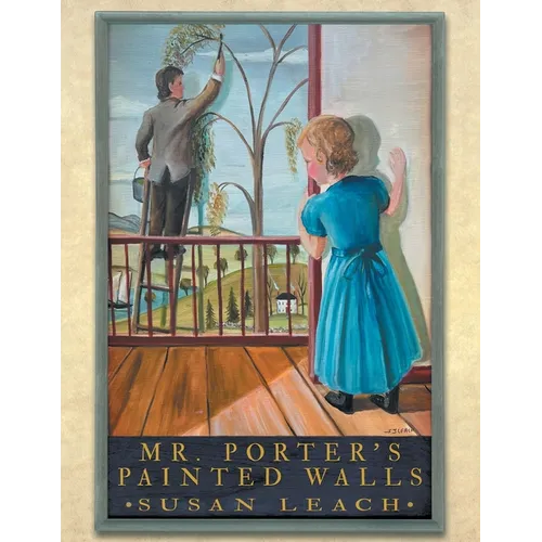 Mr. Porter's Painted Walls