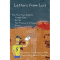 Letters from Luis: The First Four Exhibits