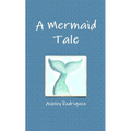 A Mermaid Tale