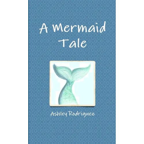 A Mermaid Tale
