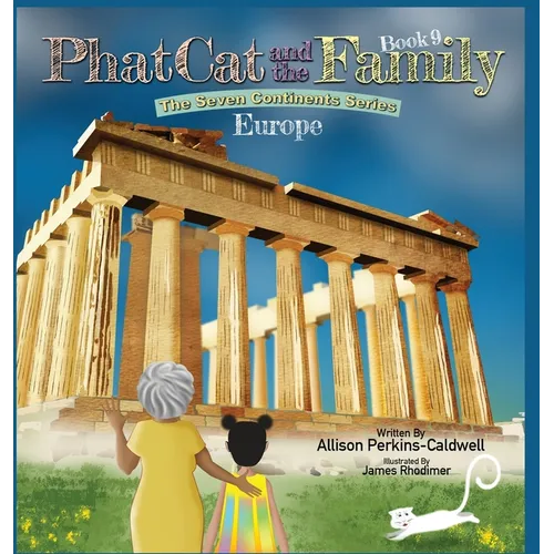 Phat Cat and the Family - The Seven Continents Series - Europe