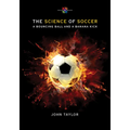The Science of Soccer: A Bouncing Ball and a Banana Kick