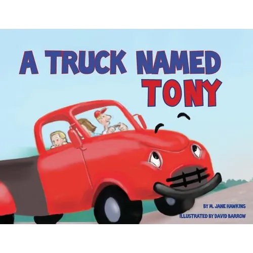 A Truck Named Tony
