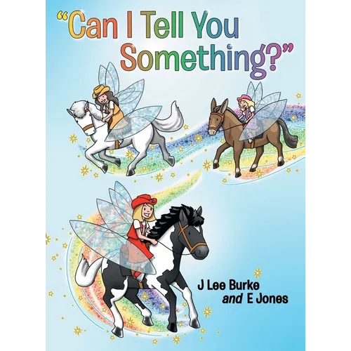 "Can I Tell You Something?"