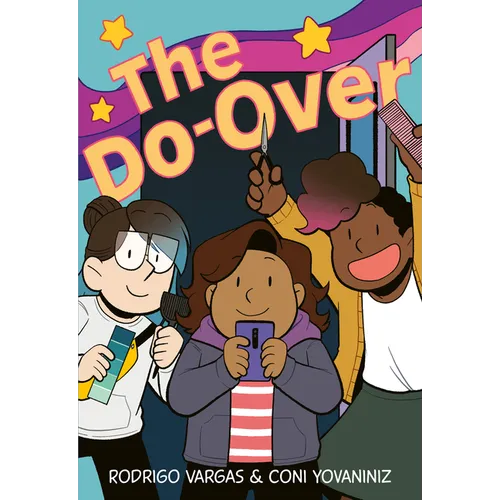 The Do-Over: A Graphic Novel