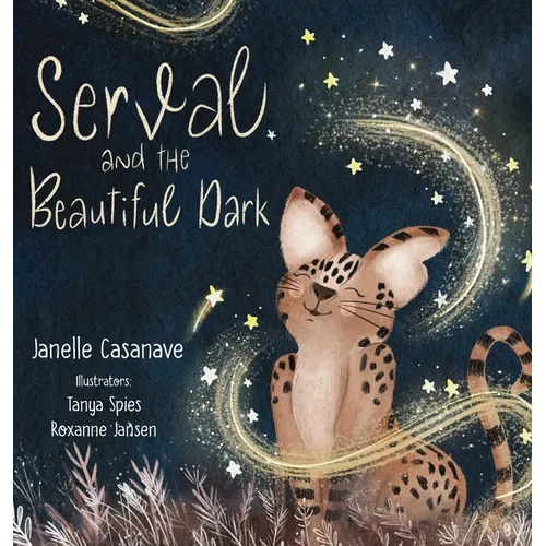 Serval and The Beautiful Dark