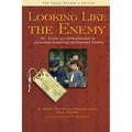 Looking Like the Enemy (the Young Reader's Edition)