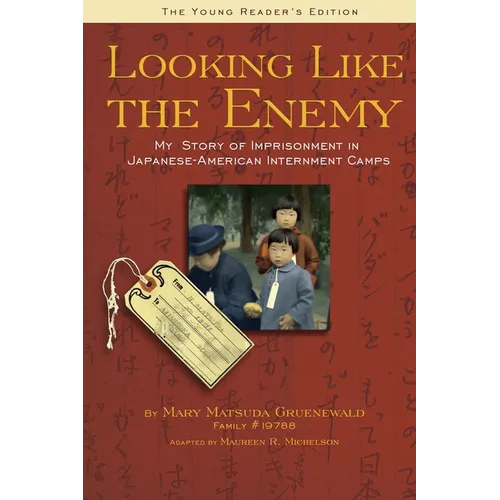Looking Like the Enemy (the Young Reader's Edition)