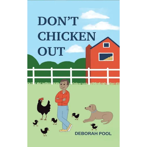 Don't Chicken Out - Mason's 4-H Adventure