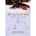 The Call of the Wild: Annotated and Illustrated