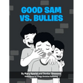 Good Sam vs. Bullies