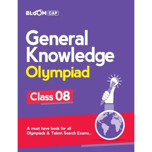 Bloom CAP General Knowledge Olympiad Class 8