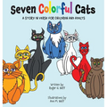 Seven Colorful Cats