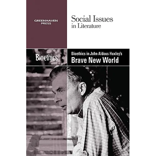 Bioethics in Aldous Huxley's Brave New World