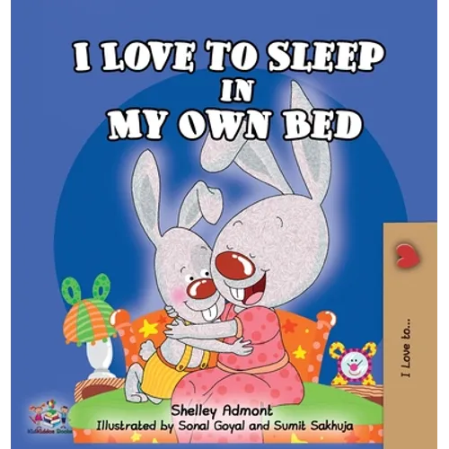 I Love to Sleep in My Own Bed