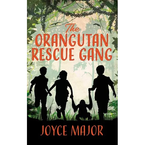The Orangutan Rescue Gang