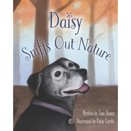 Daisy Sniffs Out Nature