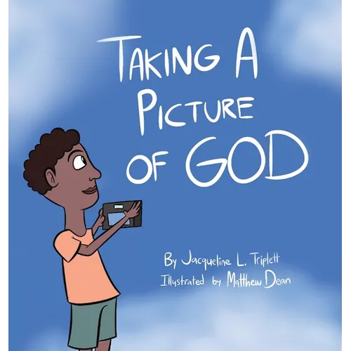 Taking A Picture of God