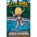 City Girl: The Cottage Adventurers