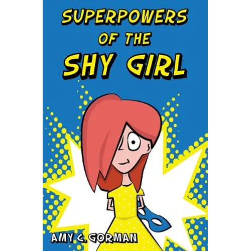 Superpowers of the Shy Girl