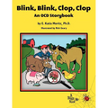 Blink, Blink, Clop, Clop: An OCD Storybook