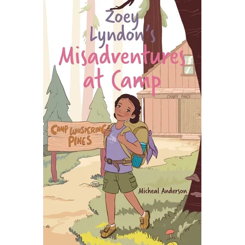 Zoey Lyndon's Misadventures at Camp