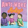 Anti-Woke Baby