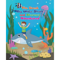 The Great Big White Shark and Steven's Adventures