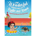 The Wonderful Adventures of Wynter and Winnie: Wynter and Winnie's First Swim Class