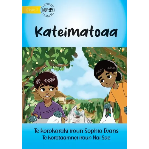 Sustainability - Kateimatoaa (Te Kiribati)