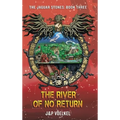 The River Of No Return