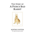 The Story of a Fierce Bad Rabbit