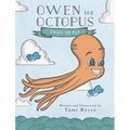 Owen the Octopus Tries to Fly
