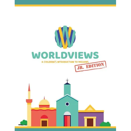 WorldViews Junior Workbook: A Children's Introduction to Missions