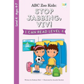 ABC Zoo Kids: Stop Jabbing, Viv! I Can Read Level 4