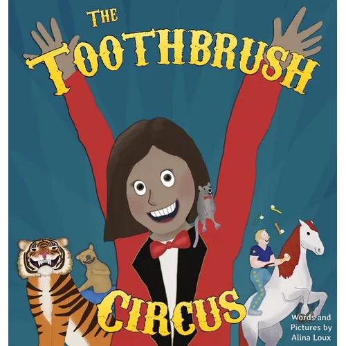 The Toothbrush Circus