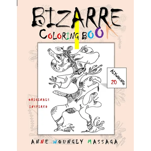 Bizarre: Coloring Book: Abstract Shapes, Wondrous Figures, and Artistic Shadows.