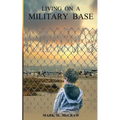 Living on a Military Base