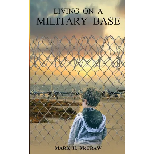 Living on a Military Base