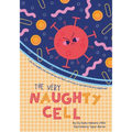 The Very Naughty Cell