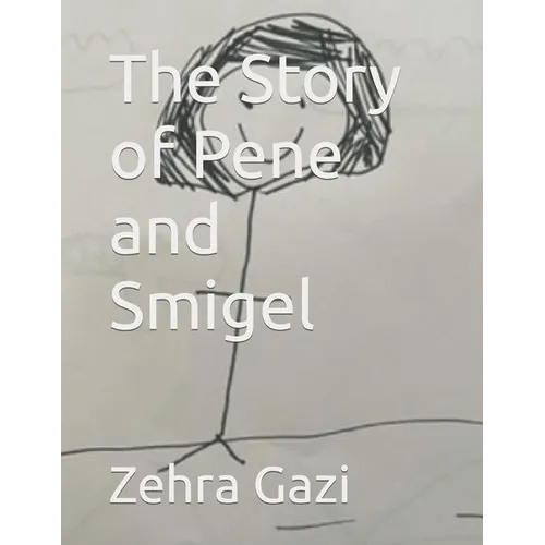 The Story of Pene and Smigel