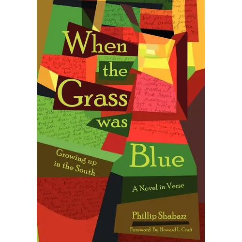 When the Grass Was Blue: Growing Up in the South