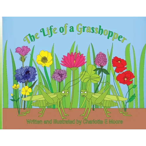 The Life of a Grasshopper