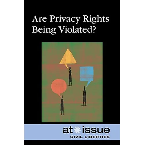 Are Privacy Rights Being Violated?